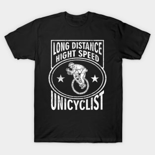 High Speed Hungry Crazy Unicycle Long Distance Biker T-Shirt